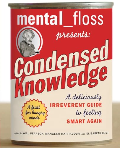 Mental Floss Presents Condensed Knowledge