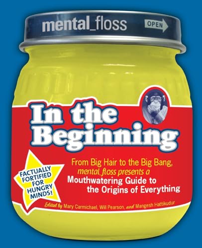 Mental Floss Presents in the Beginning