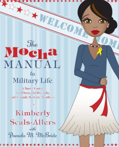 The Mocha Manual to Military Life
