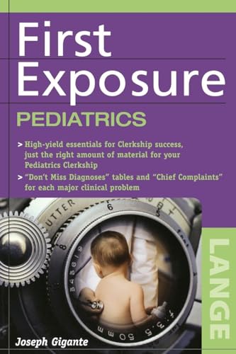 First Exposure to Pediatrics