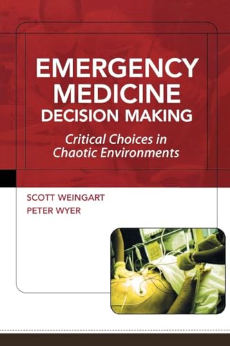 Emergency Medicine Decision Making