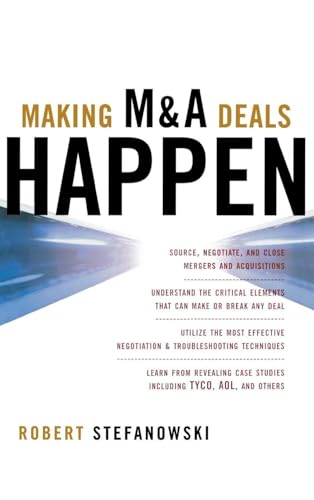 MAKING M & A DEALS HAPPEN
