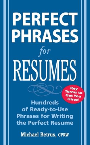 PERFECT PHRASES FOR RESUMES