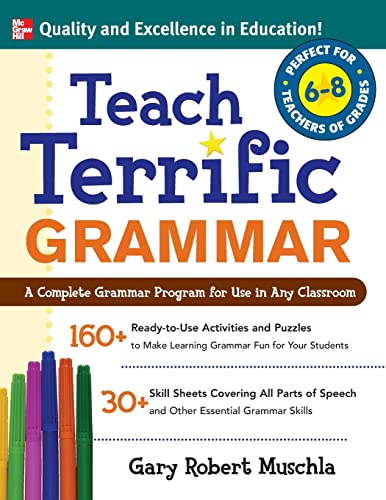 Teach Terrific Grammar, Grades 6-8