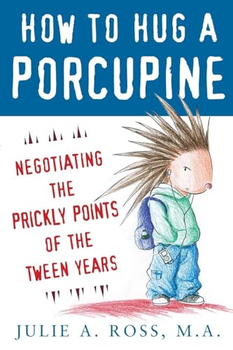 HOW TO HUG A PORCUPINE