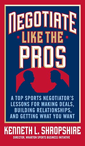 Negotiate Like the Pros