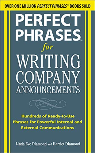 Perfect Phrases for Writing Company Announcements