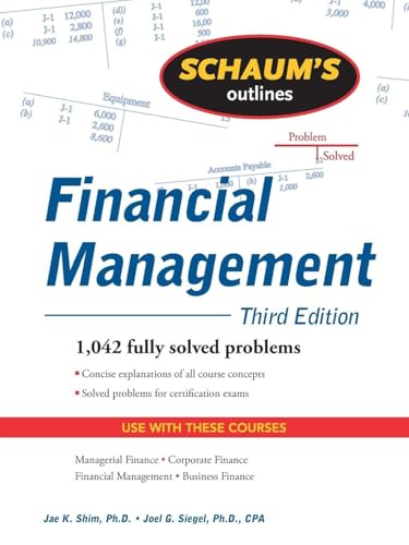 Schaum's Outline of Financial Management, Third Edition