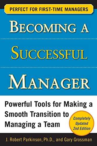 Becoming a Successful Manager, Second Edition