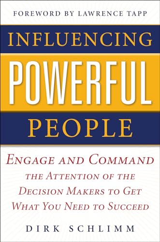 Influencing Powerful People