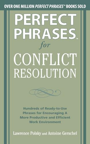 Perfect Phrases for Conflict Resolution