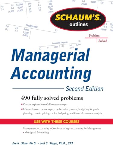 Schaum's Outline of Managerial Accounting, 2nd Edition