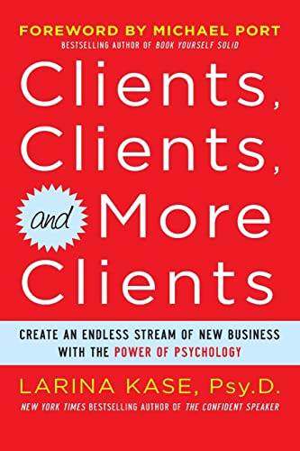 Clients, Clients, and More Clients