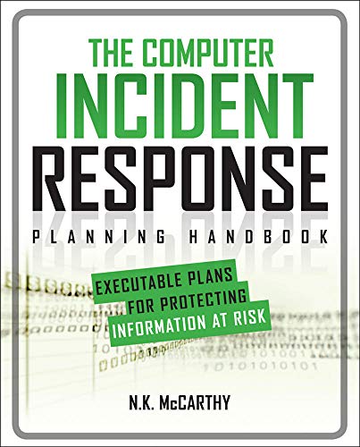 The Computer Incident Response Planning Handbook