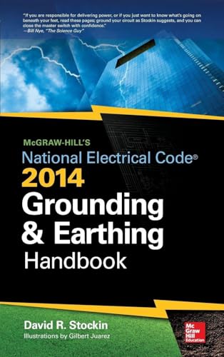 McGraw-Hill's NEC 2014 Grounding and Earthing Handbook