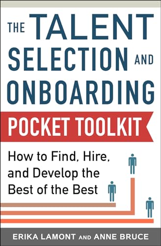 Talent Selection and Onboarding Tool Kit