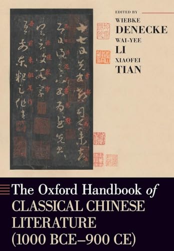 Oxford Handbook of Classical Chinese Literature