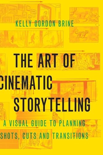 The Art of Cinematic Storytelling