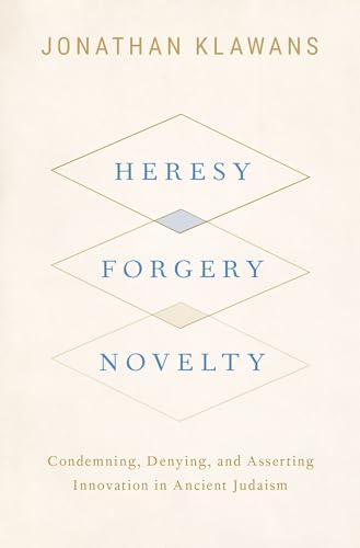 Heresy, Forgery, Novelty