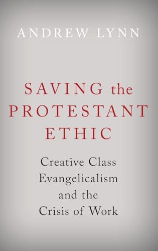 Saving the Protestant Ethic