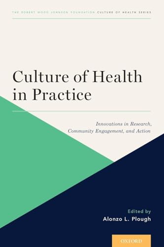 CULTURE OF HEALTH IN PRACTICE COH P