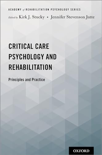 Critical Care Psychology and Rehabilitation