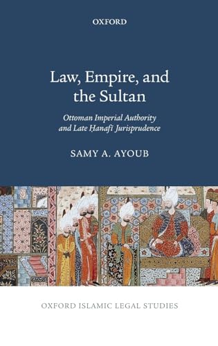 Law, Empire, and the Sultan