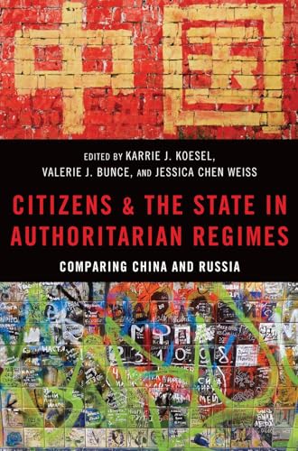 Citizens and the State in Authoritarian Regimes