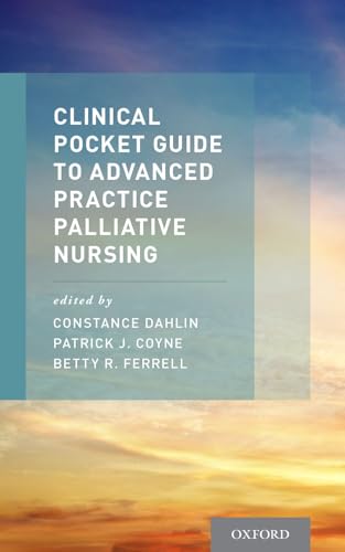 Clinical Pocket Guide to Advanced Practice Palliative Nursing