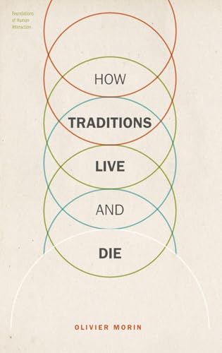 How Traditions Live and Die