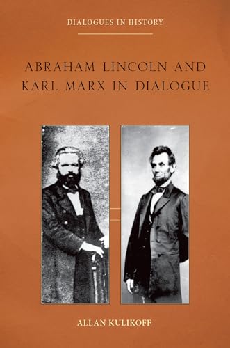 Abraham Lincoln and Karl Marx in Dialogue