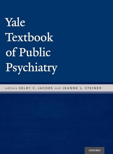 Yale Textbook of Public Psychiatry