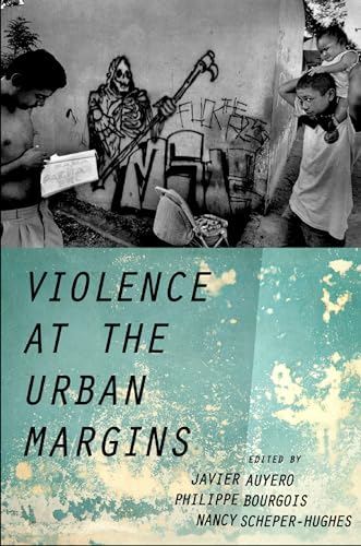 Violence at the Urban Margins