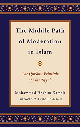 Middle Path of Moderation in Islam