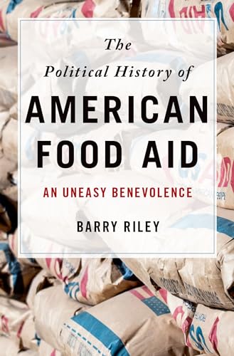 Political History of American Food Aid