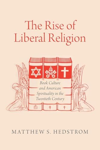 The Rise of Liberal Religion