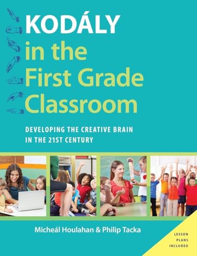 Kodaly in the First Grade Classroom