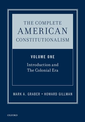 Complete American Constitutionalism, Volume One