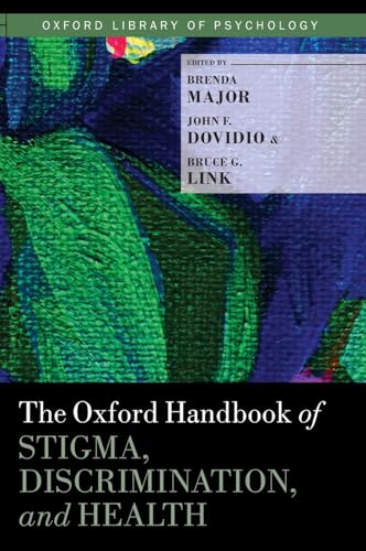 Oxford Handbook of Stigma, Discrimination, and Health