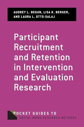 Participant Recruitment and Retention in Intervention and Evaluation Research