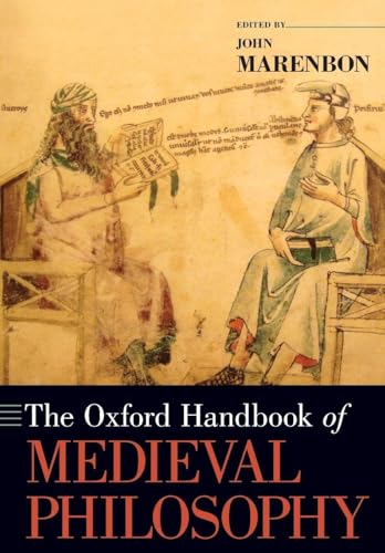 The Oxford Handbook of Medieval Philosophy