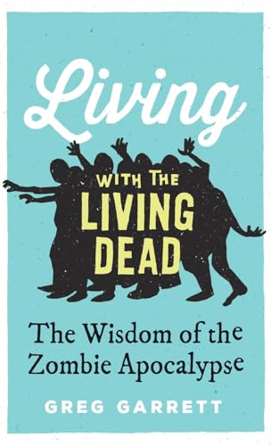 Living with the Living Dead