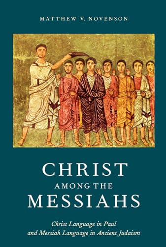 Christ Among the Messiahs