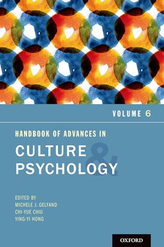 Handbook of Advances in Culture and Psychology