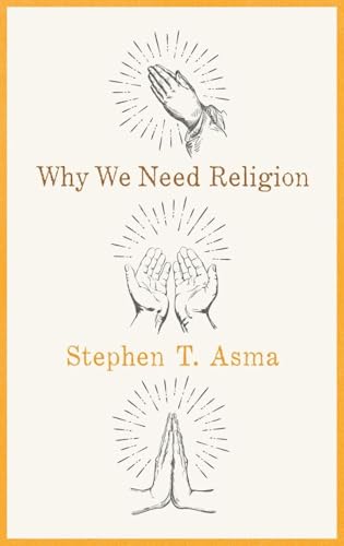 WHY WE NEED RELIGION C