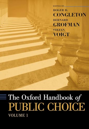 Oxford Handbook of Public Choice, Volume 1