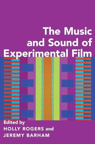 Music and Sound of Experimental Film