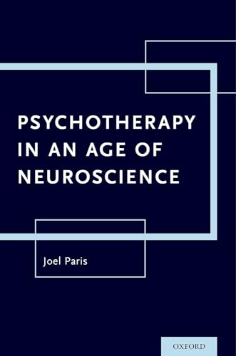 Psychotherapy in an Age of Neuroscience
