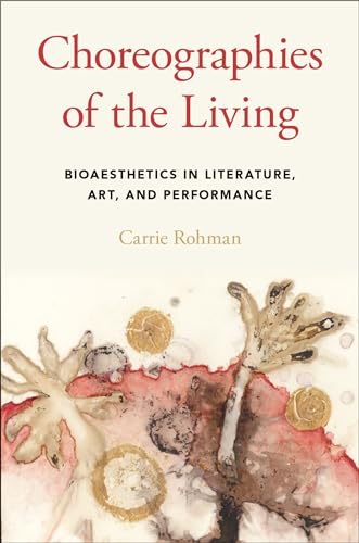 Choreographies of the Living