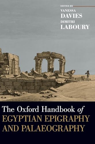 Oxford Handbook of Egyptian Epigraphy and Palaeography